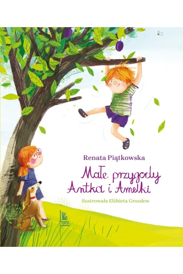 Ma�e przygody Antka i Amelki - Renata Pi�tkowska