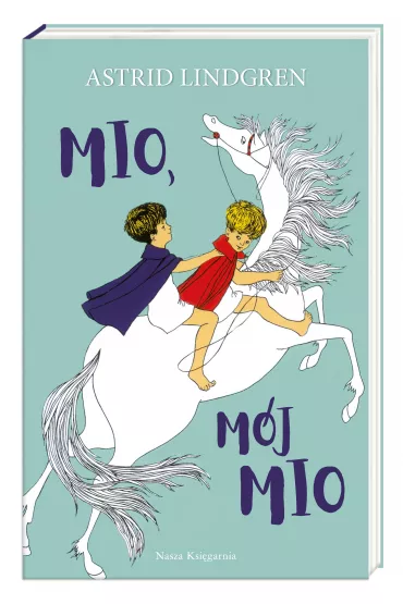 Mio, m�j Mio - Astrid Lindgren