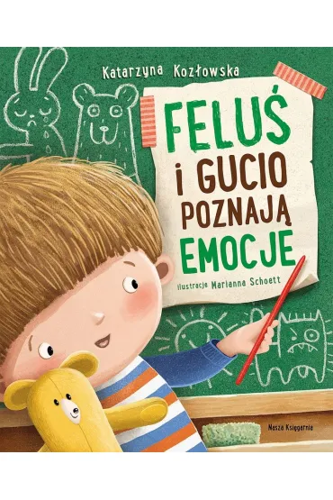 Felu� i Gucio poznaj� emocje - Katarzyna Koz�owska