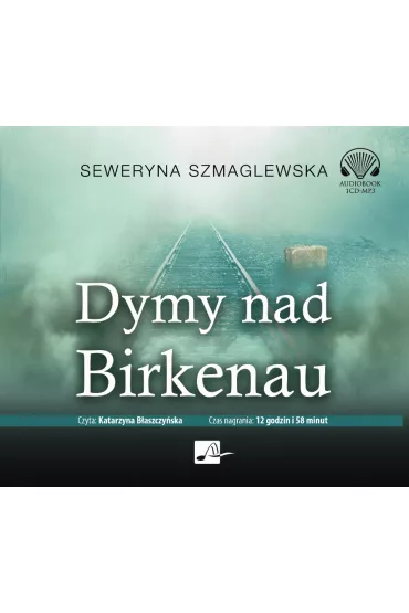 Audiobook Dymy nad Birkenau CD - Seweryna Szmaglewska