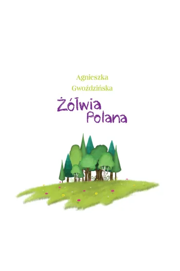 ��wia polana - Agnieszka  Gwo�dzi�ska