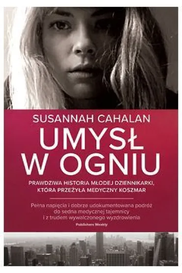 Umys� w ogniu - Cahalan Susannah