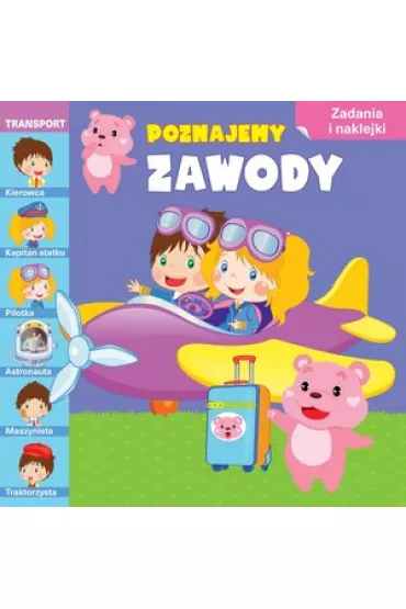 Poznajemy zawody. Transport - Renata Spakovaite