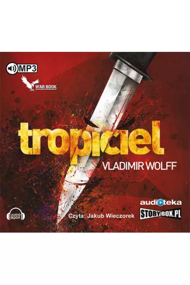 Audiobook Tropiciel CD - Vladimir Wolff