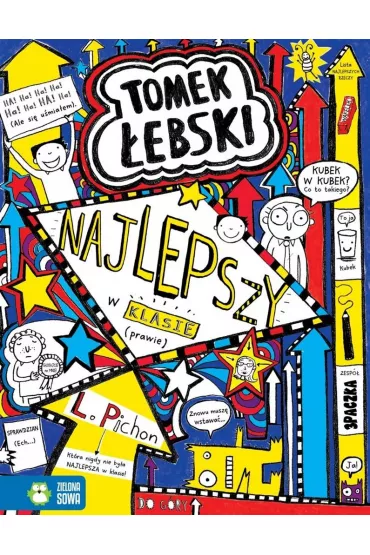 Najlepszy w klasie (prawie). Tomek �ebski. Tom 9 - Liz Pichon