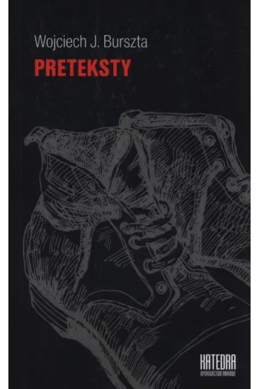 Preteksty - Wojciech J�zef Burszta