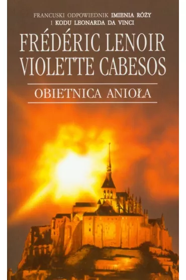 Obietnica anio�a - Cabesos Violette, Frederic Lenoir