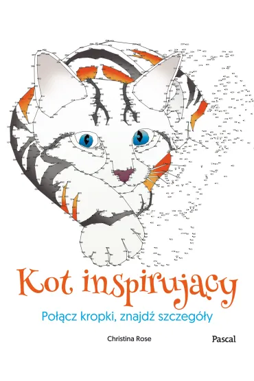 Kot inspiruj�cy. Po��cz kropki, znajd� szczeg�y - Christina Rose