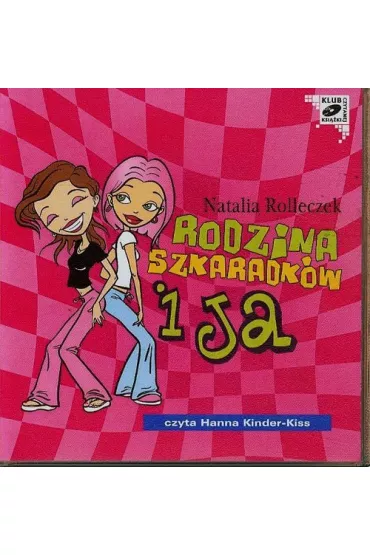 Audiobook Rodzina Szkaradk�w i ja CD - Natalia Rolleczek