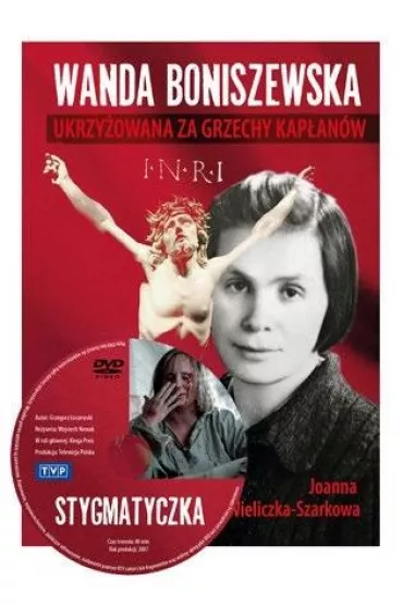 Wanda Boniszewska. Ukrzy�owana za grzechy kap�an�w - Joanna Wieliczka-Szarkowa