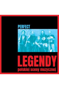 Legendy polskiej sceny muzycznej: Perfect CD
