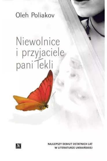 Niewolnice i przyjaciele pani Tekli - Oleh Poliakov