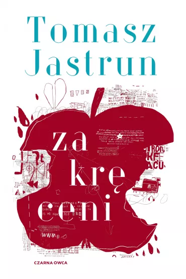 Zakr�ceni - Tomasz Jastrun