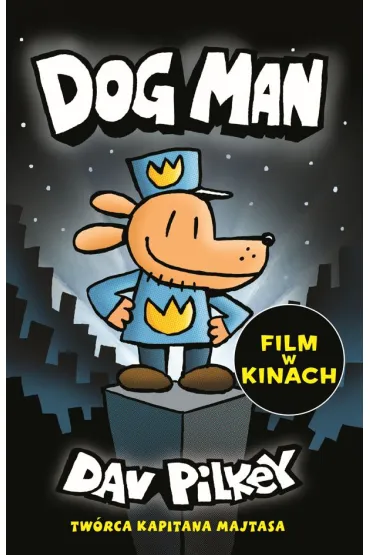 Dogman. Tom 1 - Dav Pilkey