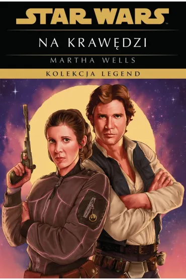 Star Wars. Kolekcja Legend. Na kraw�dzi - Martha Wells