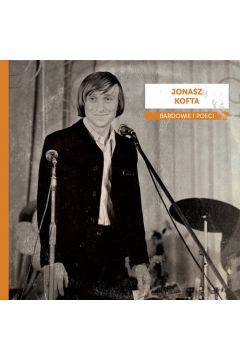 Bardowie i poeci. Jonasz Kofta CD