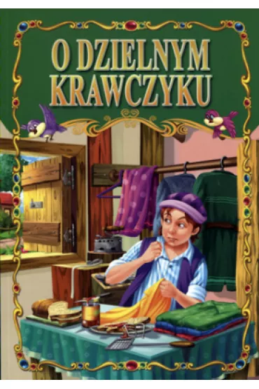 O dzielnym krawczyku