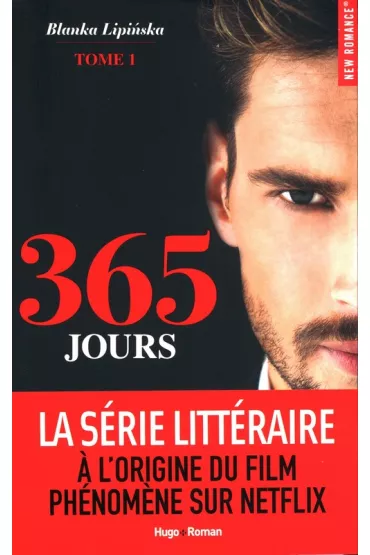 365 Jours. Tome 1 - Blanka Lipi�ska