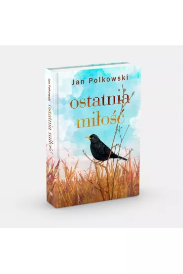 Ostatnia mi�o�� - Jan Polkowski