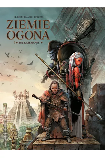 Zul Kassajowie. �wiat Akwilonu. Ziemie Ogona. Tom 1 - Jean-Luc Istin
