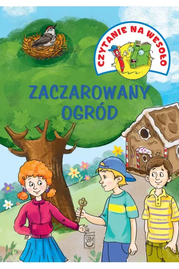 CZYTANIE NA WESO�O. ZACZAROWANY OGR�D - Iwona Czarkowska, Magdalena Pilch