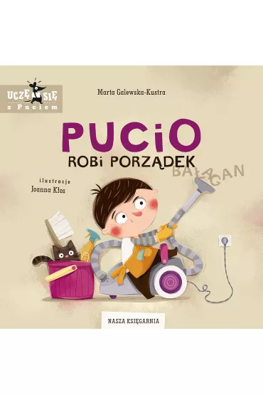 Pucio robi porzdek - Marta Galewska-Kustra, Joanna Kos