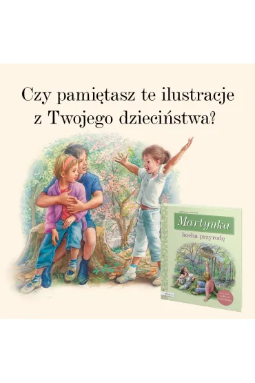 Martynka kocha przyrod� - Liliana Fabisi�ska