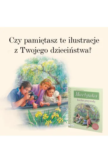 Martynka kocha przyrod� - Liliana Fabisi�ska