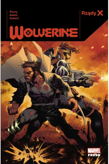 Marvel Fresh Rz�dy X. Wolverine. Tom 1 - Benjamin Percy