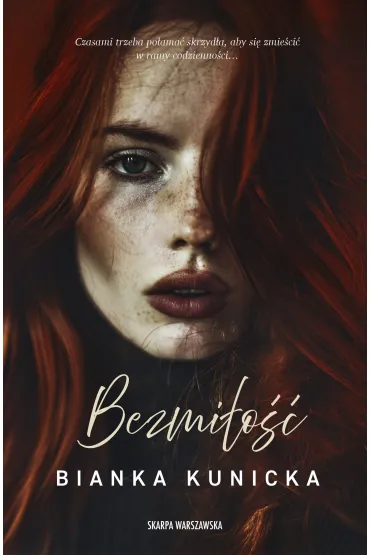 Bezmi�o�� - Bianka Kunicka