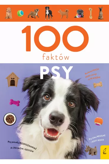 100 fakt�w. Psy - Anna M�ynowska