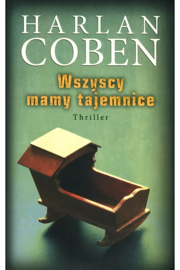 Wszyscy mamy tajemnice. Myron Bolitar. Tom 10 - Harlan Coben