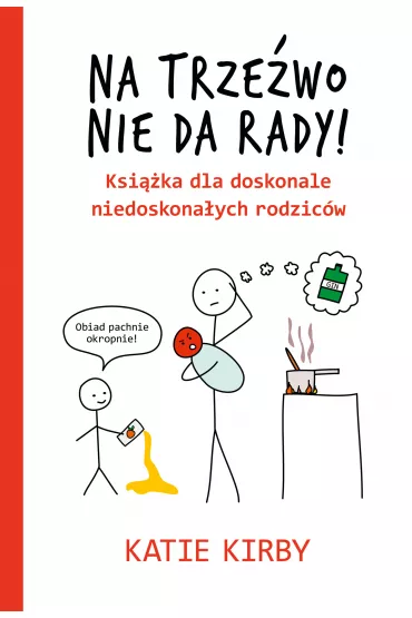 Na trzewo nie da rady! - Katie Kirby
