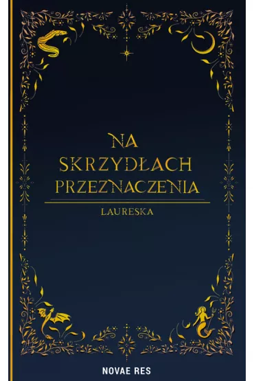 Na skrzyd�ach przeznaczenia - Laureska