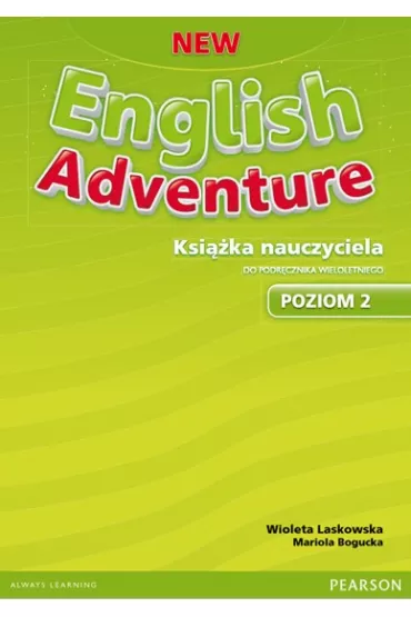 New English Adventure 2. Ksi��ka nauczyciela plus kod do eTextu - Mariola Bogucka, Wioleta Laskowska