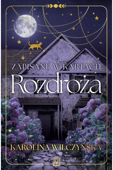 Zapisane w kartach. Rozdro�a - Karolina Wilczy�ska