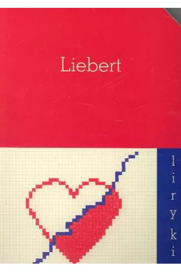 Liryki. Walentynki - Jerzy Liebert