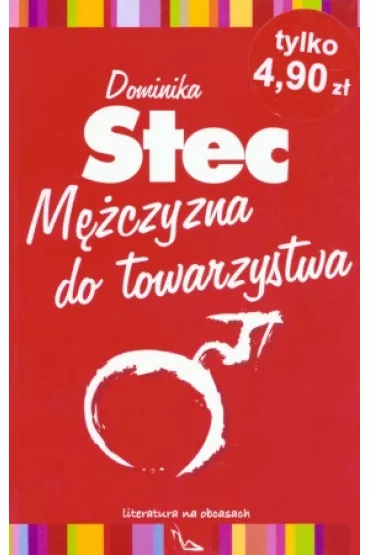 M�czyzna do towarzystwa - Dominika Stec