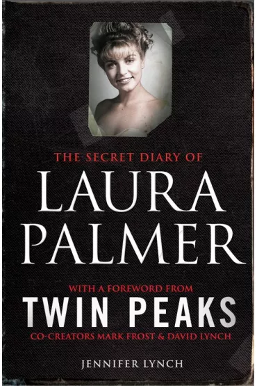 Secret Diary of Laura Palmer - Jennifer Lynch