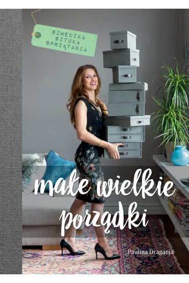 Ma�e wielkie porz�dki - Paulina Draganja