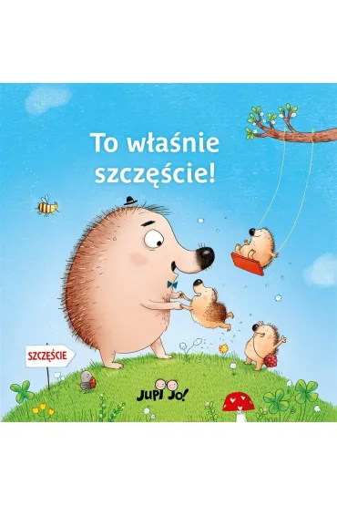 To w�a�nie szcz�cie! - Ina  Hattenhauer