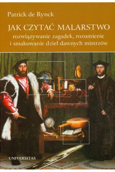 Jak czyta� malarstwo - Patrick Rynck