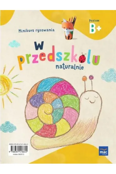 W przedszkolu naturalnie. Poziom B+. Pakiet. Sze�ciolatek - Marzanna Krajewska, Ma�gorzata Patoka