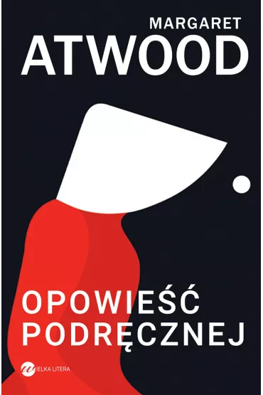 Opowie podrcznej - Margaret Atwood