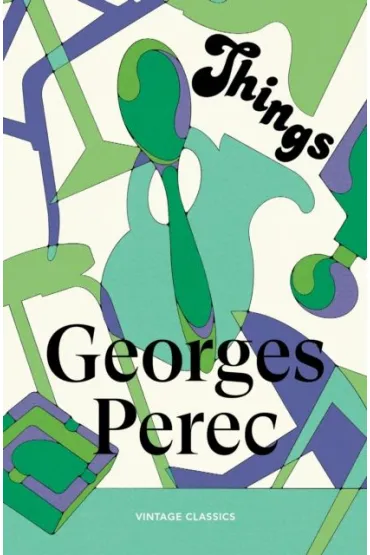 Things. A Story of the Sixties - Perec Georges