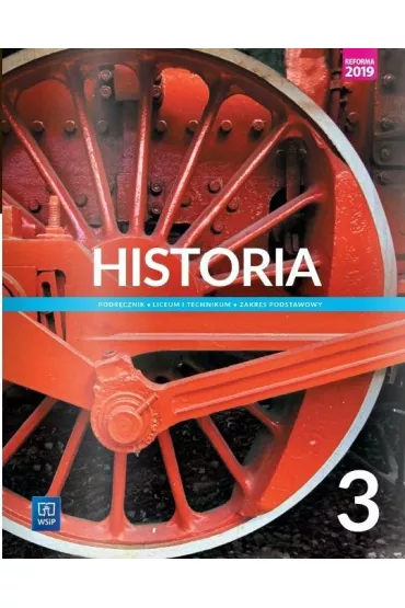 Historia 3. Podr�cznik. Zakres podstawowy. Liceum i technikum. Klasa 3. Szko�y ponadpodstawowe - Jaros�aw Czubaty, Piotr Szlanta