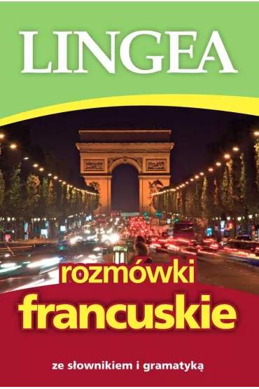 Rozm�wki francuskie ze s�ownikiem i gramatyk�