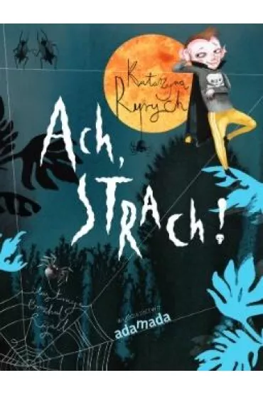 Ach, strach! - Katarzyna Ryrych