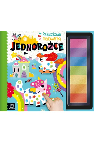 Paluszkowe malowanki. Jednoro�ce - Agnieszka Bator