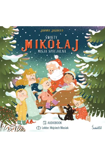 Audiobook �wi�ty Miko�aj. Misja specjalna mp3 - Joanna Jagie��o